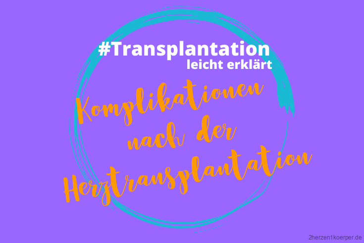 Komplikationen nach der Herztransplantation